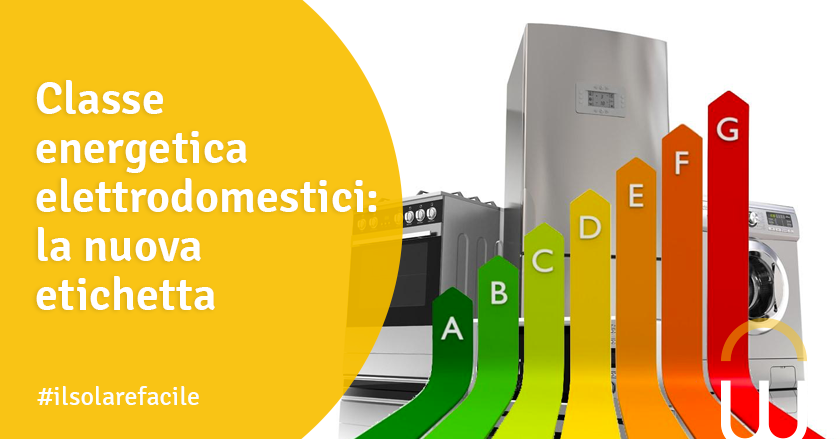 Classe energetica elettrodomestici: la nuova etichetta