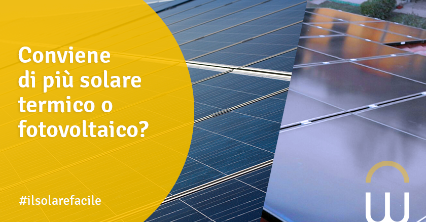 Conviene di più solare termico o fotovoltaico?