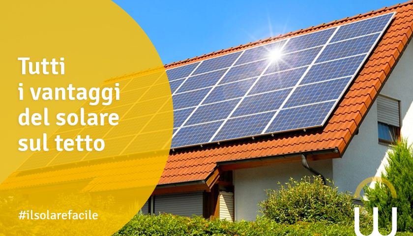 Tutti i vantaggi del solare sul tetto