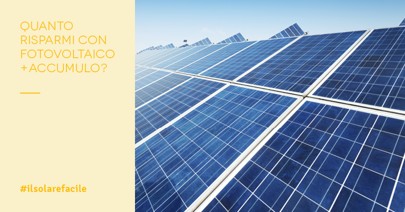 Impianto fotovoltaico con accumulo- ecco quanto puoi risparmiare