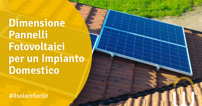 Dimensione Pannelli Fotovoltaici per un Impianto Domestico