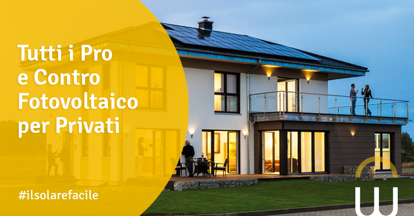 Tutti i Pro e Contro Fotovoltaico per Privati